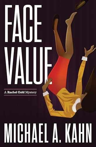 Face Value (Attorney Rachel Gold - Paperback, by Michael A. Kahn - Very Good