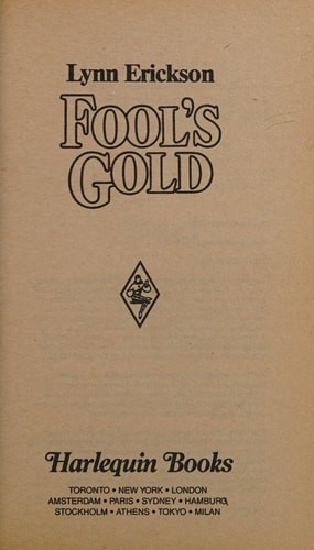 Fool's Gold (Harlequin Superromance No. 298) by Lynn Erickson, Good Book