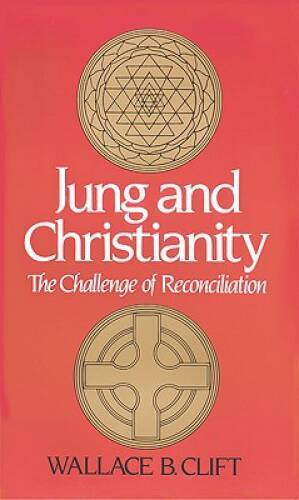 Jung and Christianity: The Challenge of Reconciliation - Paperback - GOOD