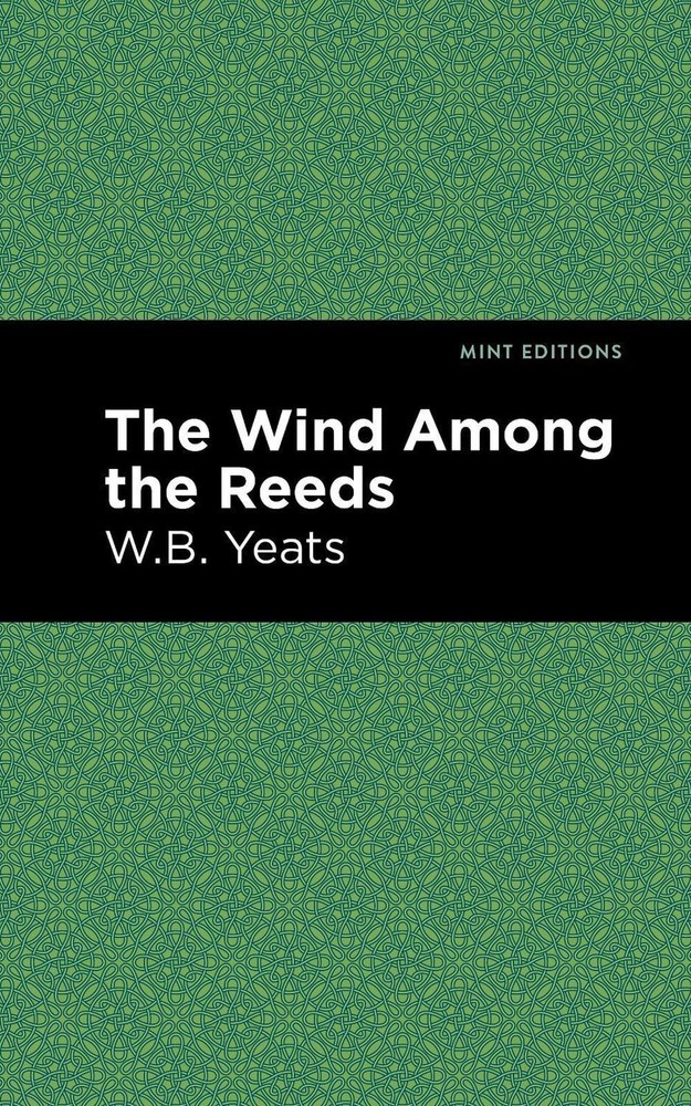 The Wind Among the Reeds by William Butler Yeats (English) Paperback Book