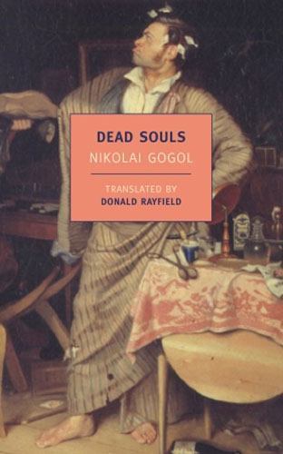 Dead Souls : An Epic Poem, Paperback by Gogol, Nikolai Vasilevich; Rayfield, ...