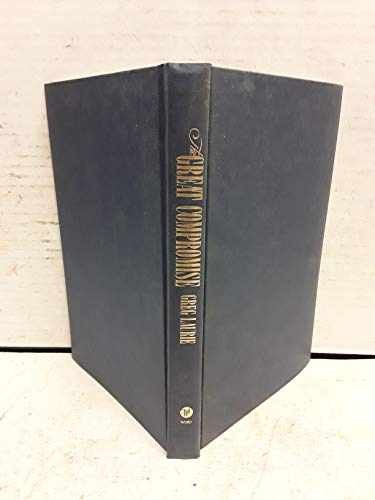 The Great Compromise - Hardcover, by Laurie Greg - Very Good