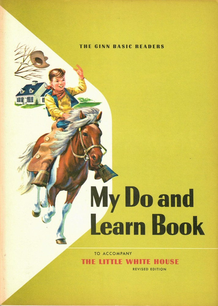 My Do and Learn Book to Accompany The Little White House. Revised Edition