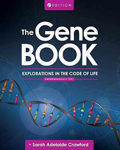 The Gene Book: Explorations - Paperback, by Crawford Sarah Adelaide - Very Good