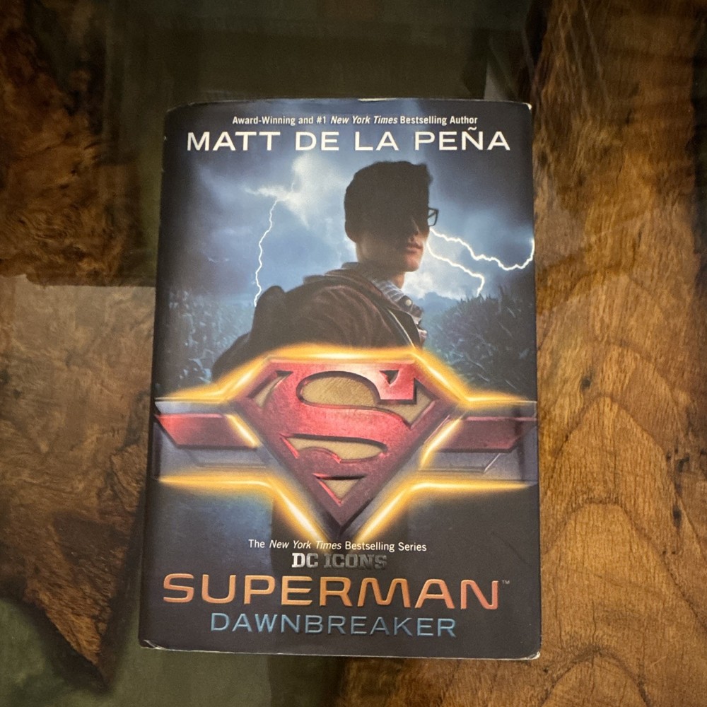 Matt De La Peña Superman Dawnbreaker DC Icons Hardcover Fiction Young Adult 2019