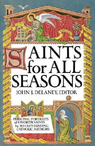 Saints for All Seasons - Paperback By Delaney, John J - VERY GOOD