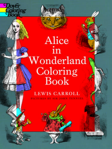 Alice in Wonderland Coloring Book (Dover Classic Stories Coloring Book) - GOOD