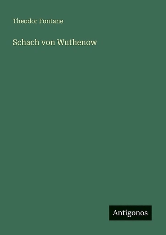 Schach von Wuthenow by Theodor Fontane (German) Paperback Book