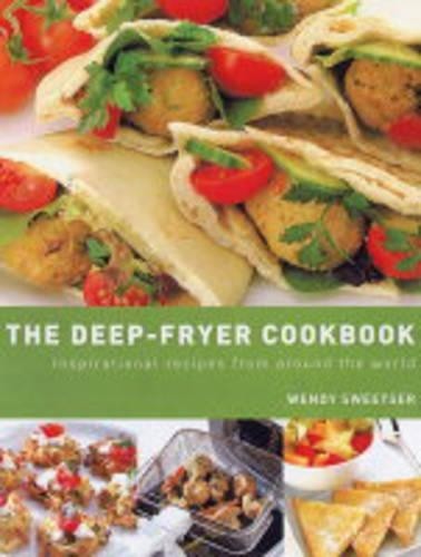 The Deep-fryer Cookbook: Inspirational Recipes ... by Sweetser, Wendy 1840924578FREE US DELIVERY | ISBN: 1840924578 | Quality Books