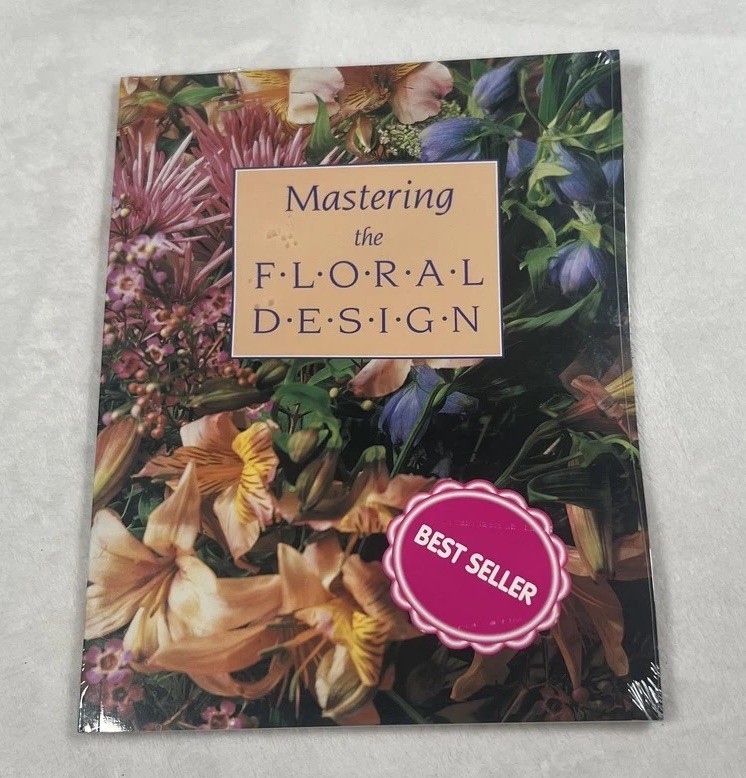 Mastering The Floral Design Paperback Illustrated Color Flower Arranging Guide