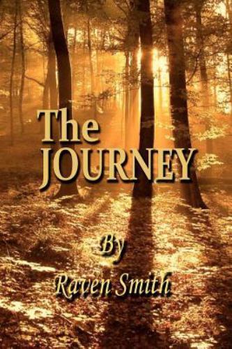 Journey, Paperback by Smith, Raven, Like New Used, Free shipping in the US