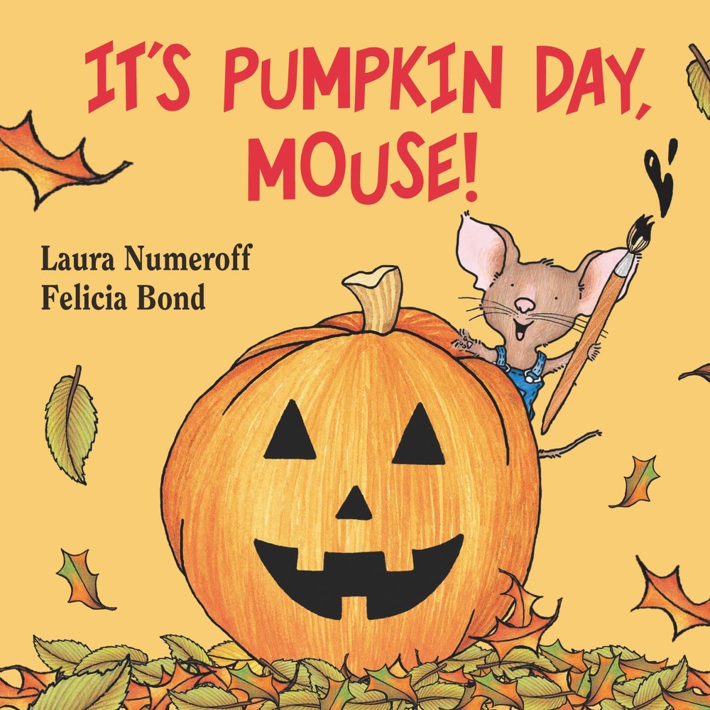 It's Pumpkin Day, Mouse!: An Adorable Picture Book, Perfect for Autumn and H...