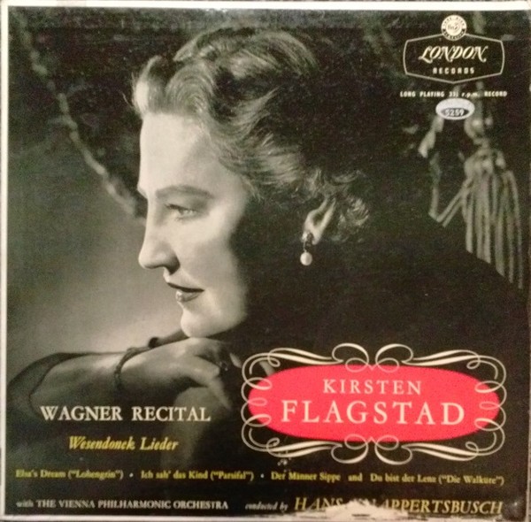 Kirsten Flagstad, Wiener Philharmoniker, Hans Knappertsbusch - Wagner Recital /