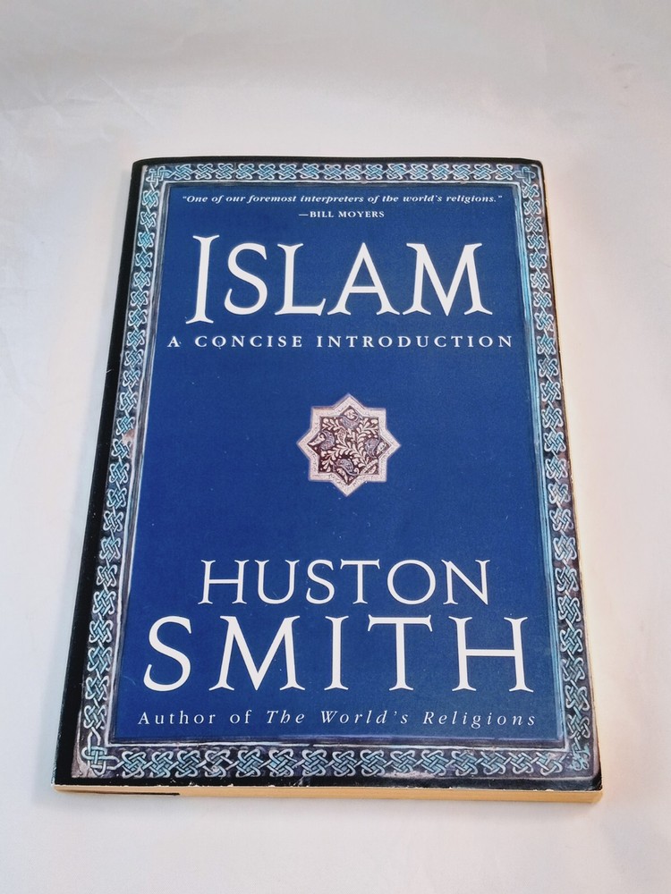 Islam : A Concise Introduction by Huston Smith (2001, Trade Paperback)