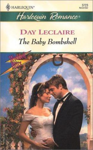 The Baby Bombshell (wedded blitz) by Day Leclaireby Day Leclaire | Good
