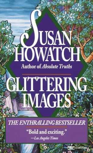 Glittering Images: A Novel - Paperback, by Howatch Susan - Acceptable n