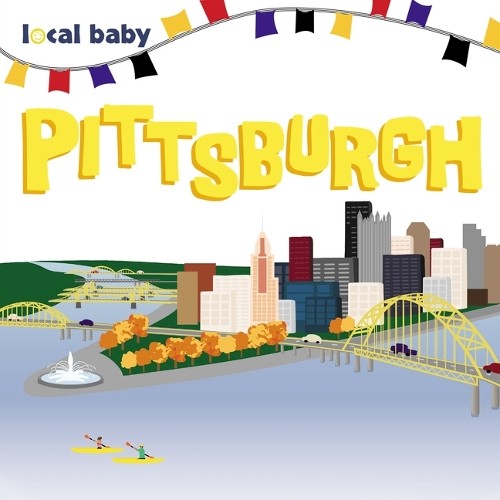 Heather Daugherty Local Baby Pittsburgh (Board Book) Local BabyAnother great item from Rarewaves USA | Free delivery!