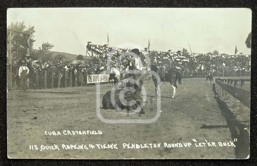 RPPC of Cuba Crutchfield. Pendleton Round Up, Oregon. C 1910's Umatilla Co