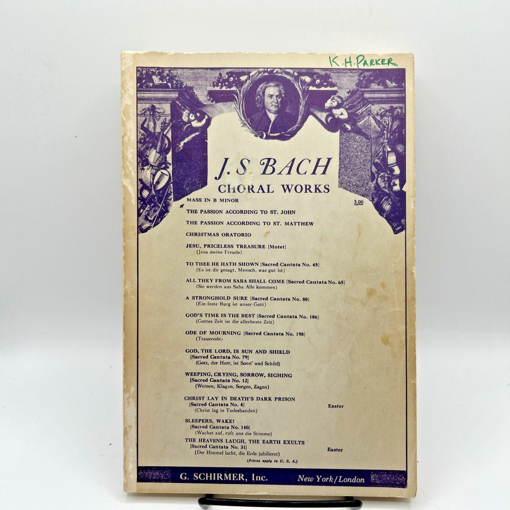 J.S. Bach Mass in B Minor Coral Works G. Schirmer Edition