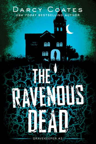 The Ravenous Dead by Darcy Coates: Used