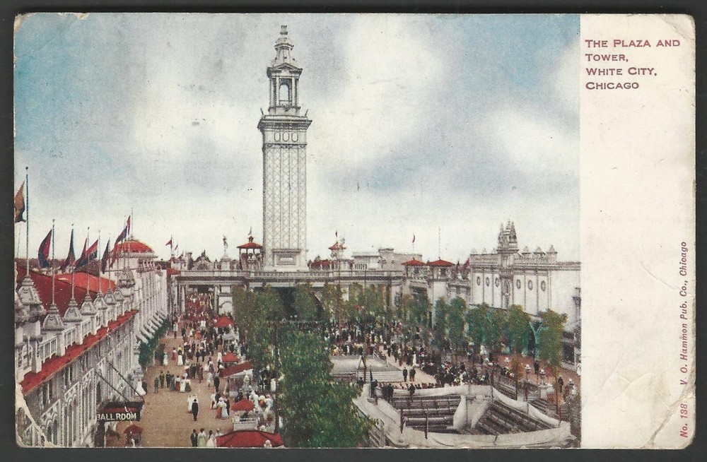 WHITE CITY CHICAGO The Plaza and Tower V. O. Hammon Pub. Co. Postcard