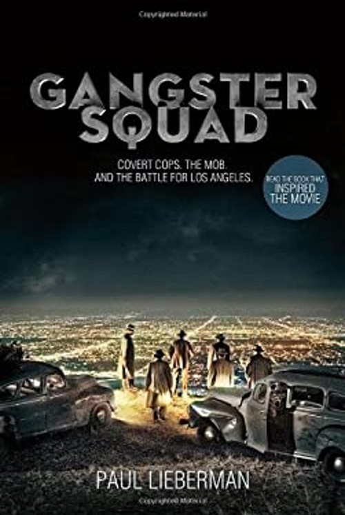 Gangster Squad : Covert Cops, the Mob, and the Battle for Los AngFree US Delivery | ISBN:1250020115