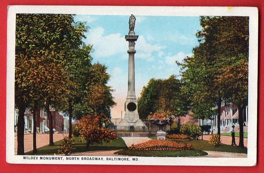 Maryland - Baltimore, Wildey Monument, North Broadway Pc 635