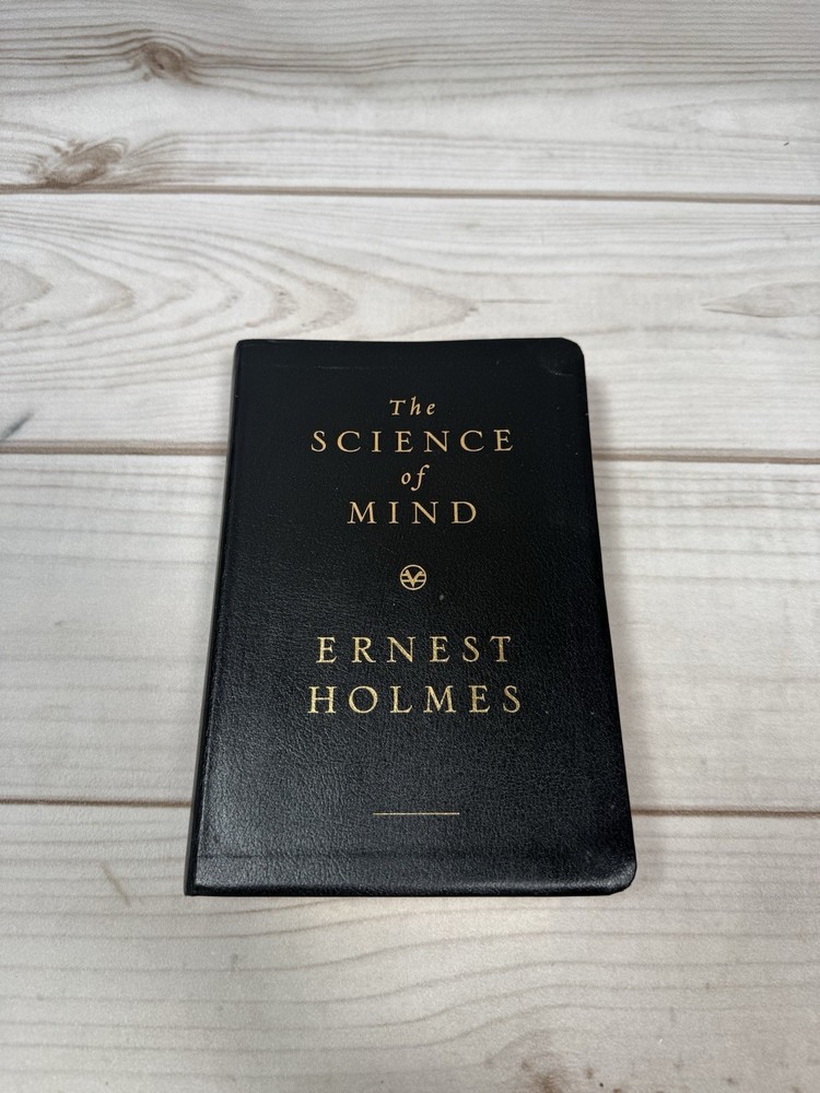 The Science of Mind: Deluxe Leather-Bound Edition by Ernest Holmes