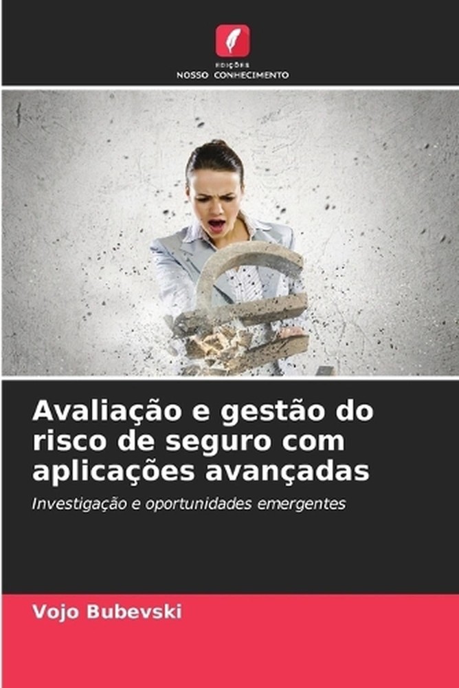 Avaliao e gesto do risco de seguro com aplicaes avanadas by Vojo Bubevski (Portu