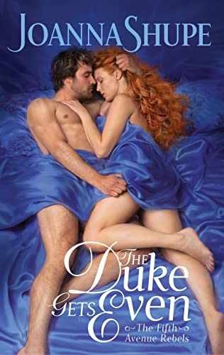 The Duke Gets Even: A Novel (The - Paperback, by Shupe Joanna - Acceptable n