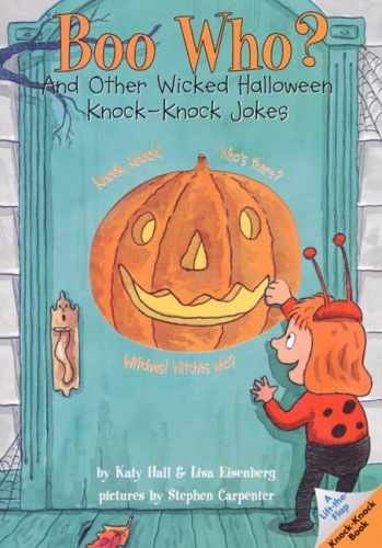 Boo Who?: And Other Wicked - Paperback, by Hall Katy; Eisenberg - Very Good