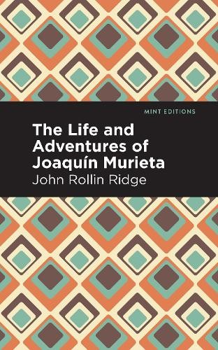 John Rollin Ridge The Life and Adventures of Joaqun Murieta (Hardback)Another great item from Rarewaves USA | Free delivery!