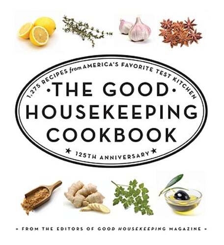 The Good Housekeeping Cookbook: 1,275 Recipes from America's Favorite Test: Used