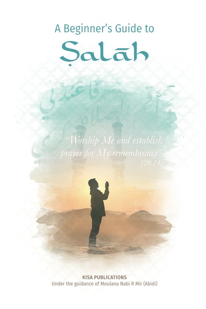 A Beginner's Guide to Salah
