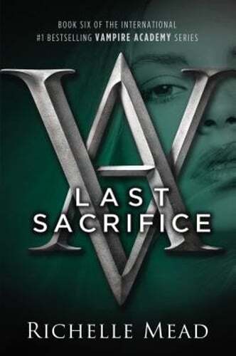 Last Sacrifice by Richelle Mead: Used