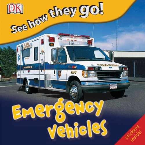 See How They Go: Emergency Vehicles - Paperback, by DK - Acceptable