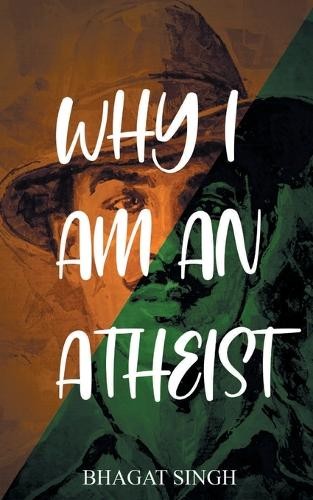 Bhagat Singh Why I am an Atheist (Paperback)Another great item from Rarewaves USA | Free delivery!