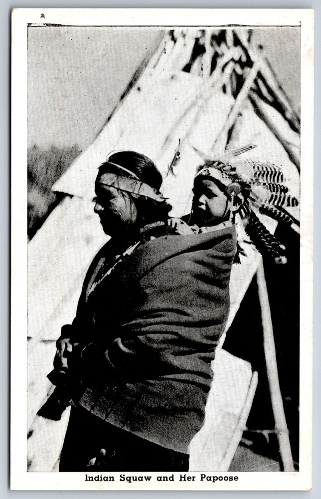 Native Americana~Indiana Squaw & Her Papoose Outside Tepee~B&W~Vintage Postcard