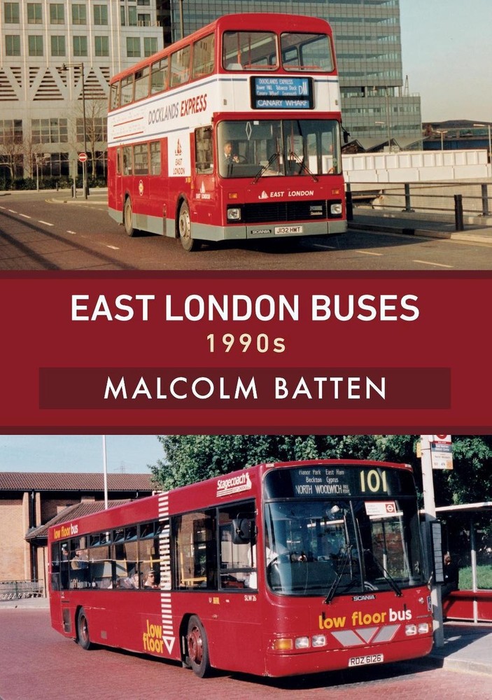 East London Buses: 1990s by Malcolm Batten (English) Paperback Book