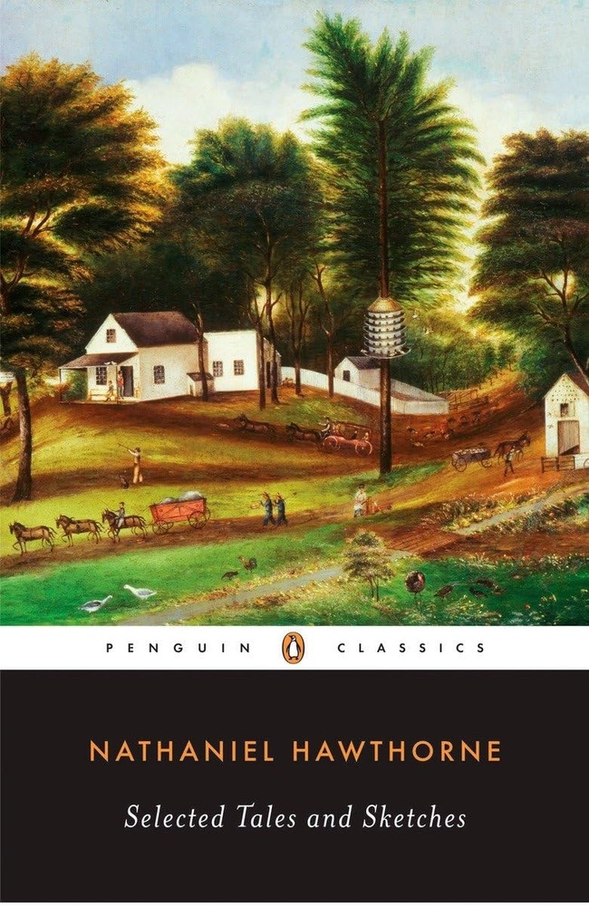 Selected Tales and Sketches (Penguin Classics) - paperback Hawthorne, Nathan...