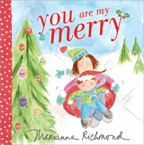 You Are My Merry: A Sweet Winter Book For Kids (Christmas Books For Children)