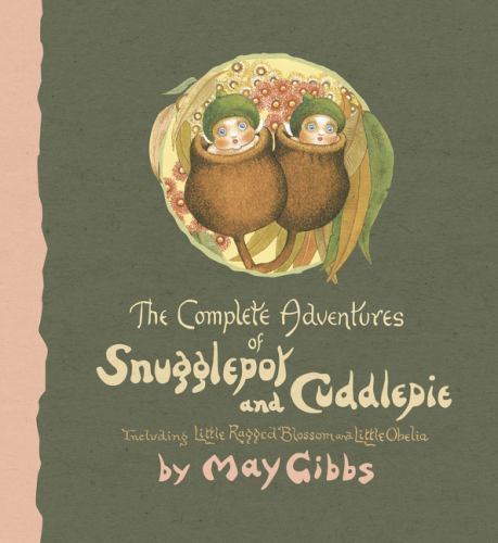 Complete Adventures of Snugglepot and Cuddlepie by May Gibbs (2007, Hardcover)