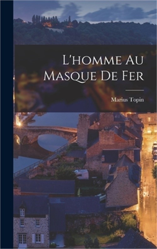 L'homme au Masque de fer (Hardback or Cased Book)