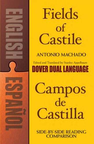 Fields of Castile/Campos de Castilla: A Dual-Language Book by Antonio Machado