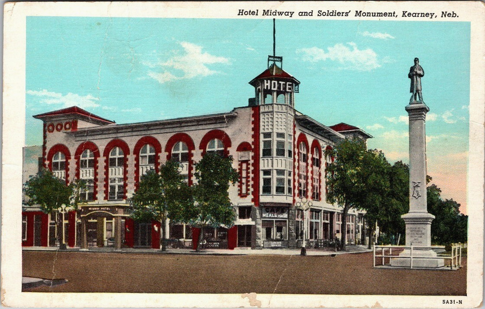 Hotel Midway and Soldiers' Monument, Kearney Nebraska, BUFFALO COUNTY  Postcard