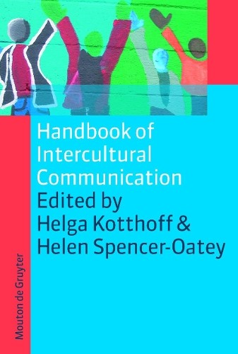 Helga Kotthoff Handbook of Intercultural Communication (Paperback)Another great item from Rarewaves USA | Free delivery!
