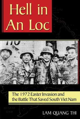 Hell in An Loc: The 1972 Easter - Hardcover, by Thi Lam Quang - Acceptable j
