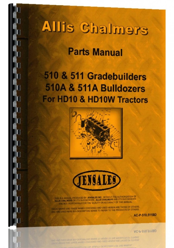 Allis Chalmers 510 511BD Bulldozer Attachment Parts Manual AC-P-510