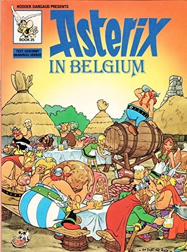 Asterix in Belgium Bk 25 (Classic Asterix Paperba... by Goscinny, René Paperback