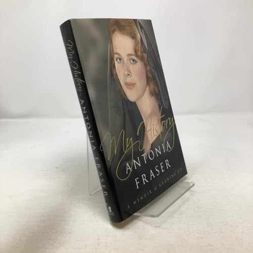 My History: A Memoir of Growing Up - Hardcover, by Fraser Antonia - Very Good b